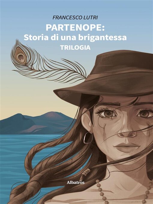 Title details for PARTENOPE--Storia di una brigantessa by Francesco Lutri - Available